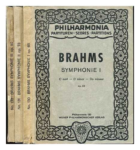 BRAHMS, JOHANNES. GEIRINGER, KARL - Brahms. Syphonie I, C moll - C minor - Do mineur, op. 68. Symphonie II, D dur - D major - Re majeur, op. 73. Symphonie III, F dur - F major - Fa majeur, op. 90.  Complete in 3 volumes