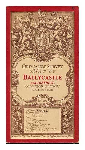 ORDNANCE SURVEY OFFICE - Ordnance Survey Map of Ballycastle and District