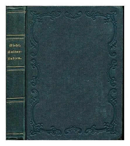 RIEHL, WILHELM HEINRICH (1823-1897) - Culturstudien aus drei Jahrhunderten