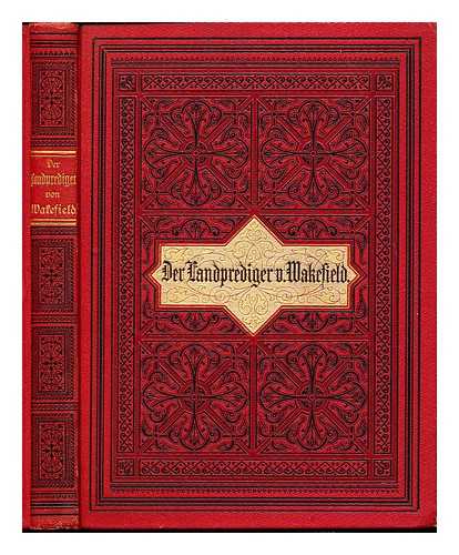 Goldsmith, Oliver (1730?-1774) - Der Landprediger von Wakefield ... Uebersetzt von Ernst Susemihl. Mit Illustrationen von Ludwig Richter