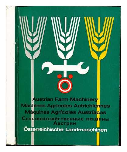 STERREICHISCHE LANDMASCHINEN - Osterreichische Landmaschinen = Austrian farm machinery = Machines agricoles autrichiennes