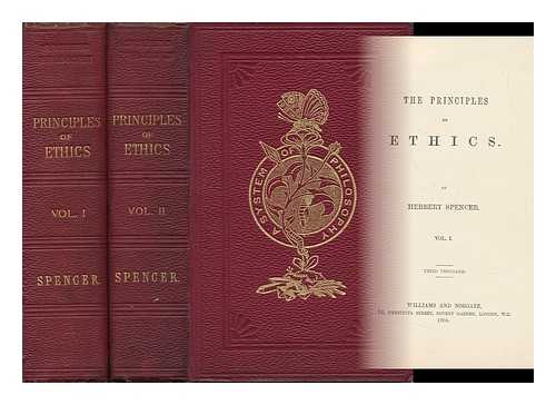 SPENCER, HERBERT (1820-1903) - The Principles of Ethics Complete in Two Volumes