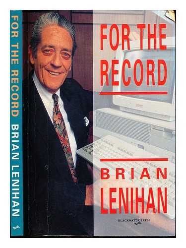 LENIHAN, BRIAN - For the record