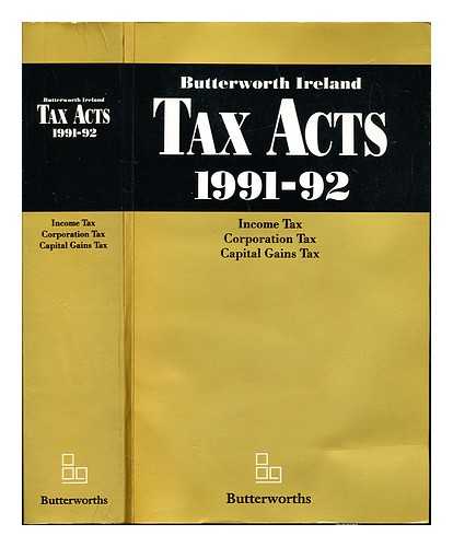 MOORE, ALAN. O'CALLAGHAN, J. M - Tax acts, (1991-92) : income tax, corporation tax, capital gains tax