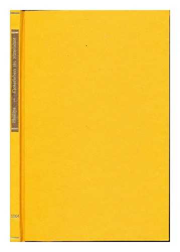 PHILLIPS, GEORGE (1804-1872) - Samson von Tottington, Abt von St. Edmund : ein Beitrag zur Geschichte des Klosterlebens im Mittelalter