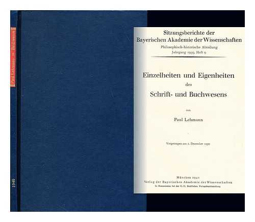 Lehmann, Paul (1884-1964) - Einzelheiten und Eigenheiten des Schrift- und Buchwesens