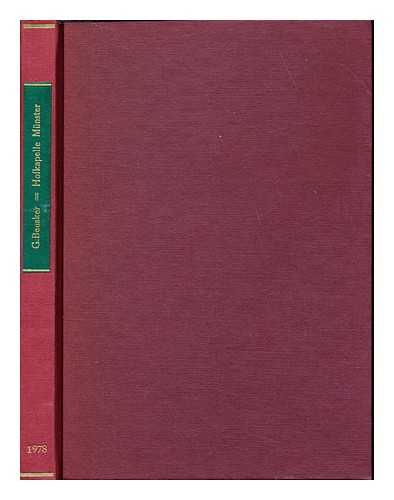 BEUSKER, GERD - Die Munsterische Dom-, Hof-, und Musikkappelle, (1650-1802) : ein Beitrag zur Musikgeschichte der Stadt Munster