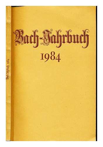 SCHULZE, HANS-JOACHIM. WOLFF, CHRISTOPH - Bach-Jahrbuch im auftrage der neuen bachgesellschaft herausgegeben