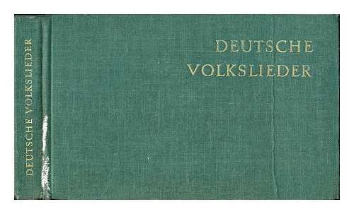 VON KNORR, ERNST-LOTHAR - Deutsche Volkslieder; 168 Volkslieder und volkstmliche Lieder