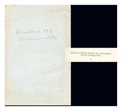 ESPOSITO, M - Miscellaneous Notes on Medieval Latin Literature. [hermathena, 1912]