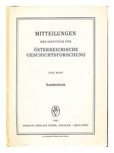 INSTITUT FUR OSTERREICHISCHE GESCHICHTSFORSCHUNG - Mitteilungen des Instituts fur osterreichische Geschichtsforschung