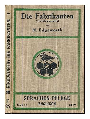 EDGEWORTH, MARIA - Die Fabrikanten (The Manufacturers)