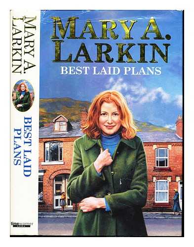 LARKIN, MARY A - Best laid plans