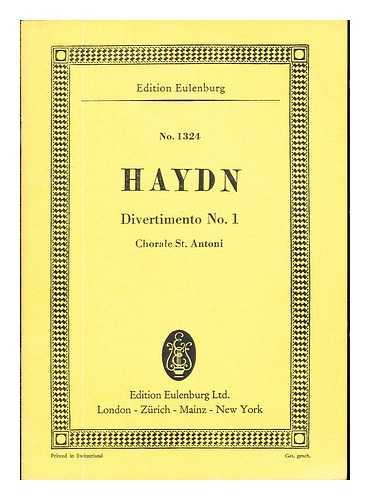 HAYDN, JOSEPH (1732-1809). BOUDREAU, ROBERT AUSTIN - Divertimento no. 1 : Chorale St. Antoni : 2 oboes, 2 horns, 3 bassoons, contra-bassoon or string bass / Haydn ; new edition by Robert Austin Boudreau