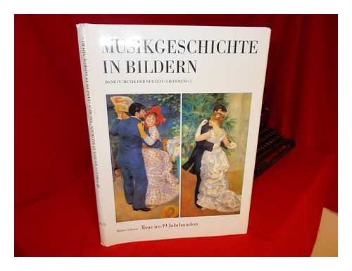 SALMEN, WALTER (1926-2013). BESSELER, HEINRICH (1900-). SCHNEIDER, MAX (1875-1967). BACHMANN, WERNER - Musikgeschichte in Bildern. Bd.4 Musik der Neuzeit. Lfg.5 Tanz im 19.Jahrhundert,/ Walter Salmen / begrndet von Heinrich Besseler und Max Schneider; herausgegeben von Werner Bachmann