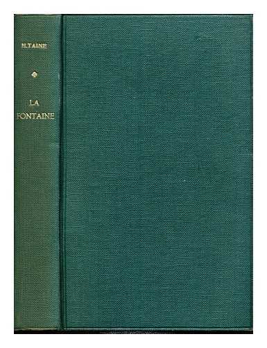 TAINE, HIPPOLYTE (1828-1893) - La Fontaine et ses Fables