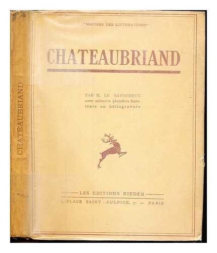 Anonymous - Chateaubriand par H. le savoureux avec soixante planches horstexte en hEliogravre