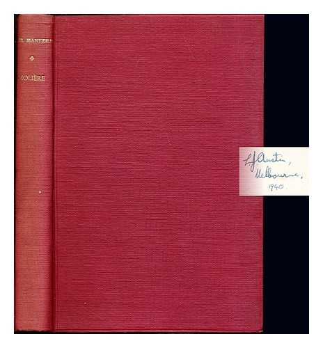 MANTZIUS, KARL (1860-1921). PELLISSON, MAURICE (1850-1915) - Molire : les thtres, le public & les comdiens de son temps / Karl Mantzius ; traduit du danois par Maurice Pellisson