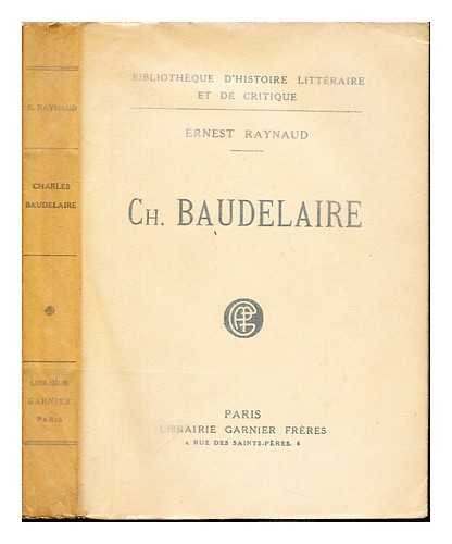 RAYNAUD, ERNEST - Ch. Baudelaire