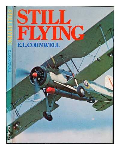 CORNWELL, EDWARD LEWIS - Still flying