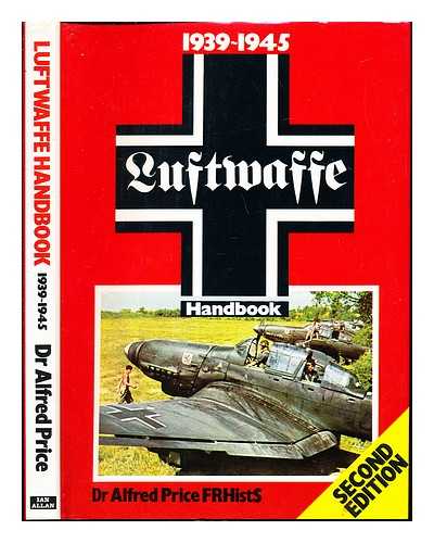 PRICE, ALFRED (1936-) - Luftwaffe handbook