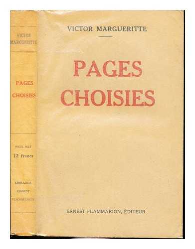 MARGUERITTE, VICTOR - Pages Choisies