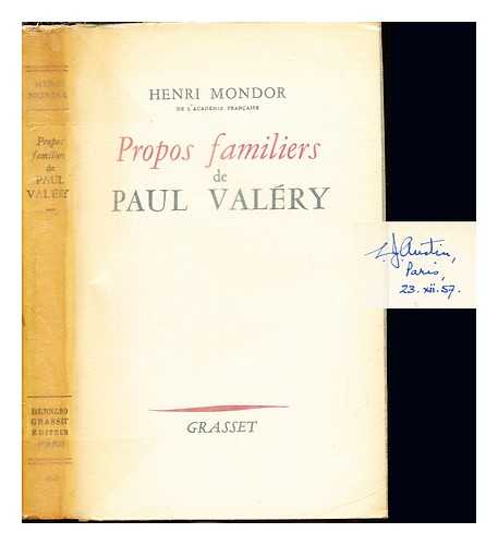 MONDOR, HENRI (1885-1962). VALRY, PAUL (1871-1945) - Propos familiers de Paul Valry