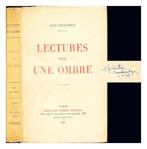 GIRAUDOUX, JEAN (1882-1944) - Lectures pour une ombre