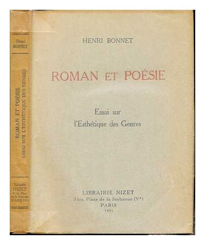 BONNET, HENRI (1904-) - Roman et posie : essai sur l'esthtique des genres