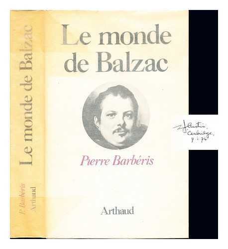 BARBRIS, PIERRE - Le monde de Balzac