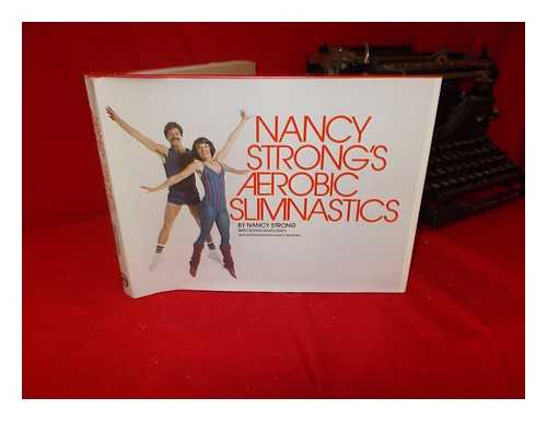 STRONG, NANCY. HAAS LENCI, SUSAN. WAYMAN, NANCY - Nancy Strong's Aerobic slimnastics