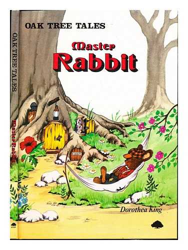 KING, DOROTHEA - Master rabbit