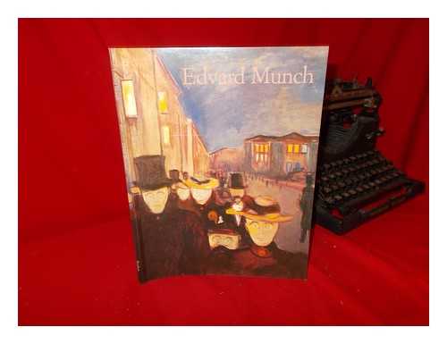 BISCHOFF, ULRICH - Edvard Munch (1863-1944) / translated [from the German] by Michael Hulse