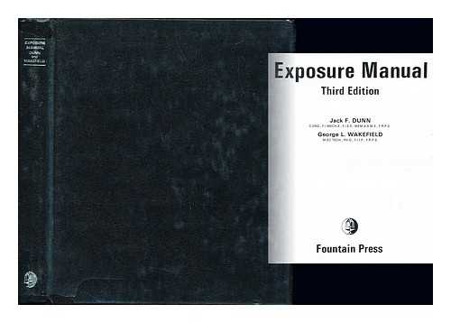 DUNN, JACK FREDERICK. WAKEFIELD, GEORGE LESLIE (1912-) - Exposure manual