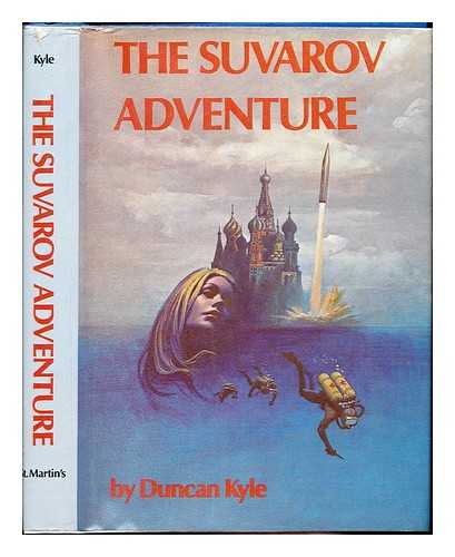 KYLE, DUNCAN - The Suvarov adventure