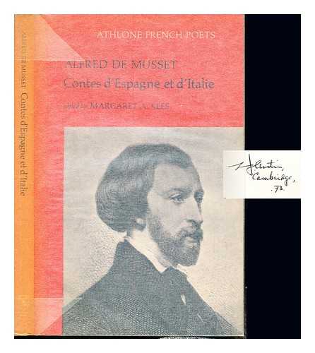 MUSSET, ALFRED DE (1810-1857). REES, MARGARET ANN (1933-) - Contes d'Espagne et d'Italie / Alfred de Musset ; edited by Margaret A. Rees