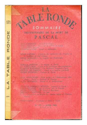 LA TABLE RONDE - Tricentenaire de la mort de Pascal : sommaire