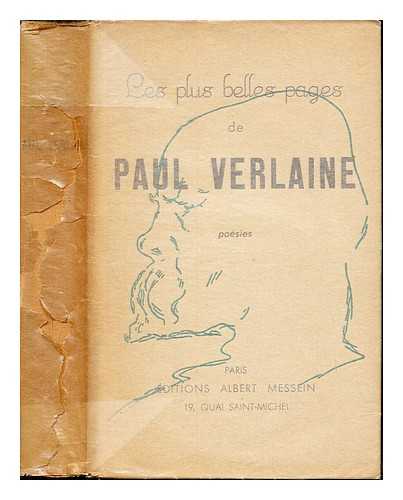VERLAINE, PAUL (1844-1896). LE DANTEC, YVES-GRARD - Les plus belles pages de Paul Verlaine : posie / avec un avertissement par Yves-Grard le Dantec