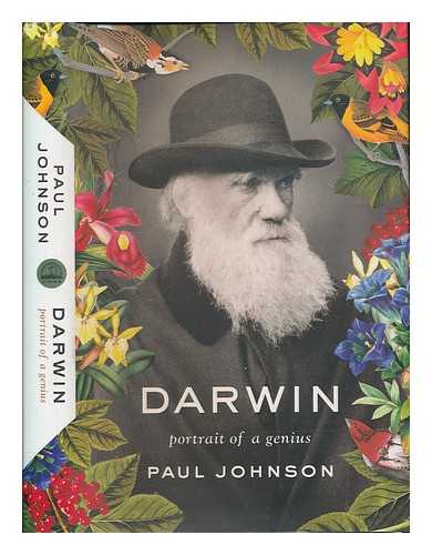 JOHNSON, PAUL (1928-) - Darwin: portrait of a genius / Paul Johnson
