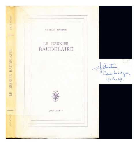 MAURON, CHARLES (1899-1966) - Le dernier Baudelaire