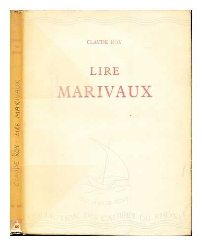 ROY, CLAUDE (1915-1997) - Lire Marivaux