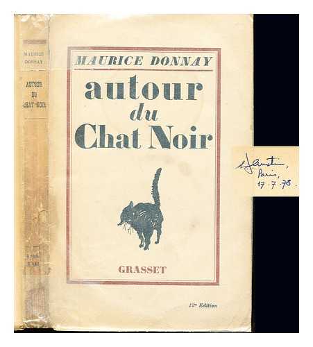 DONNAY, MAURICE (1859-1945) - Autour du Chat Noir