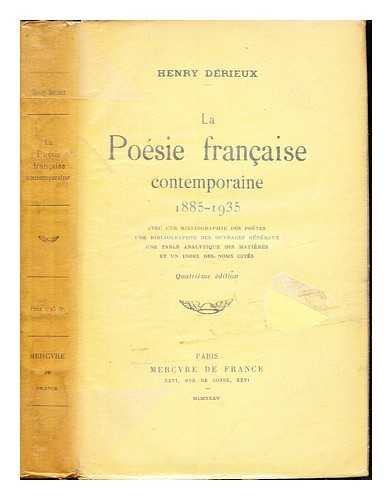 DRIEUX, HENRY (1891-) - La posie franaise contemporaine, (1885-1935) : avec une bibliographic