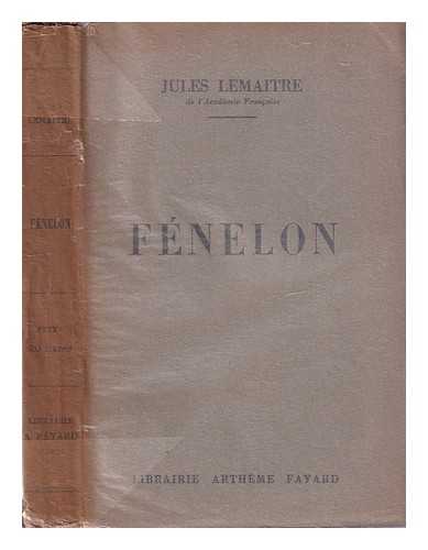 LEMATRE, JULES (1853-1914) - Fnelon