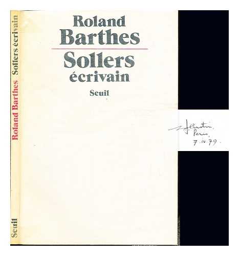 BARTHES, ROLAND - Sollers crivain