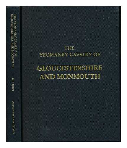 QUIN, W. H. WYNDHAM - The Yeomanry Cavalry of Gloucestershire and Monmouth