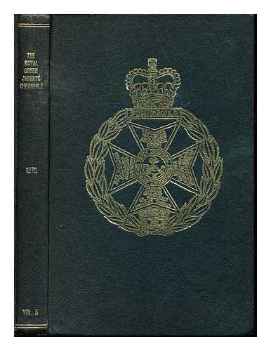 REGIMENTAL HEADQUARTERS, THE ROYAL GREEN JACKETS, PENINSULA BARRACKS, WINCHESTER - The Royal Green Jackets Chronicle 1970: An annual Record. Volume 5- January to December 1970