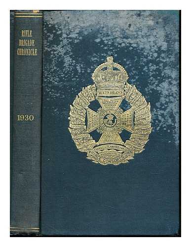 PARKYN, MAJOR H. G. REGIMENTAL HEADQUARTERS, THE ROYAL GREEN JACKETS, PENINSULA BARRACKS, WINCHESTER - The Royal Green Jackets Chronicle for 1930 (Forty-First Year)