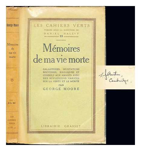 MOORE, GEORGE (1852-1933). AUBRY, G. JEAN. HALVY, DANIEL - Mmoires de ma vie morte ... Traduit ... par G. Jean-Aubry