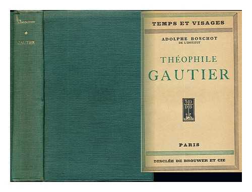 BOSCHOT, ADOLPHE (1871-1955) - Thophile Gautier